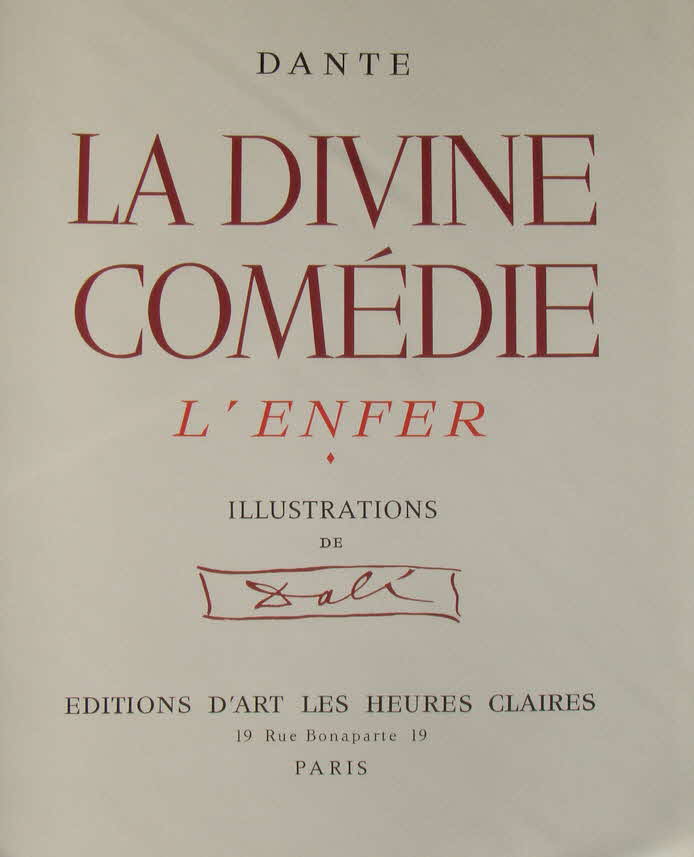 Dante Alighieri - Salvador Dali - LA DIVINE COMEDIE - L'Enfer -  Die Hlle - 33 x 26 cm - Paris 1960 - Edition d'Art Les Heures Claires - zwei Bnde - 34 Farbxylographien