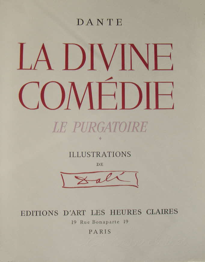 Dante Alighieri - Salvador Dali - LA DIVINE COMEDIE - Le Purgatoire -  Das Fegefeuer - 33 x 26 cm - Paris 1960 - Edition d'Art Les Heures Claires - zwei Bnde - 33 Farbxylographien