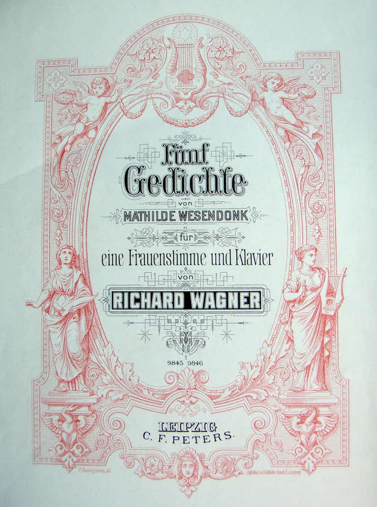 Richard Wagner (1813-1883)  - Fnf Gedichte von M. Wesendonk vertont um 1858 - 39 € mtl./K 350 €
