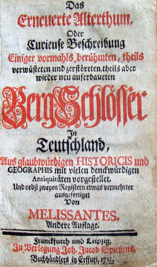 Beschreibung deutscher Burgen und Schlsser des Altertums - Erfurt 1721 - Johann Jakob Spiess - 17 x 10 x 5 cm - 641 Seiten  -  59 € mtl./K 650 €